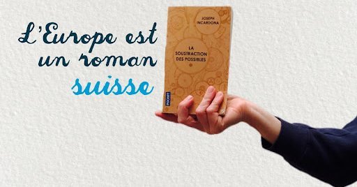 L'Europe est un roman suisse 
