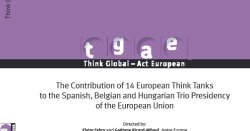 Think Global - Act European (TGAE) : 14 think tanks européens font des propositions