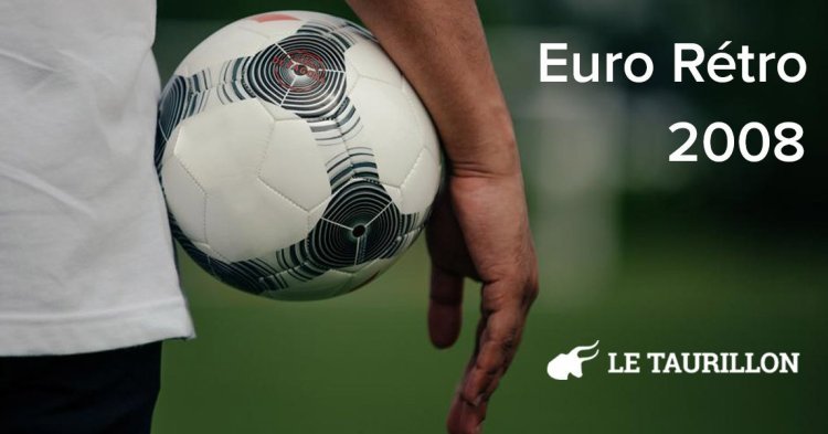 Euro Rétro 2008 : le sacre espagnol, l'exploit turc et le désastre français 