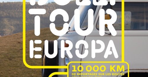 Bulli Tour Europa, 10 000 km de reportages sur les routes d'Europe