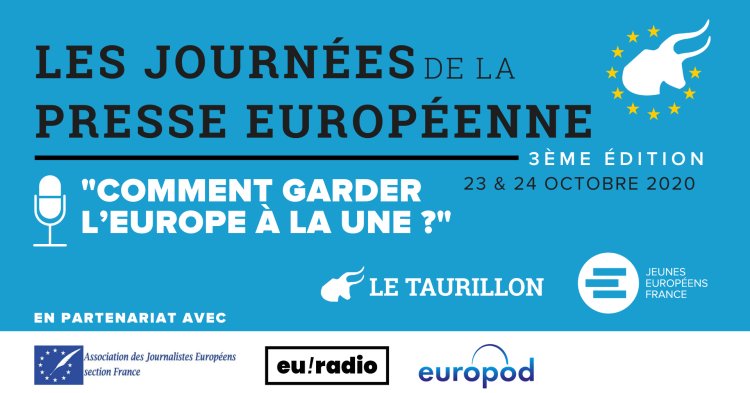 Parler d'Europe, comment ? Pourquoi ? Découvrez les Journées de la presse européenne