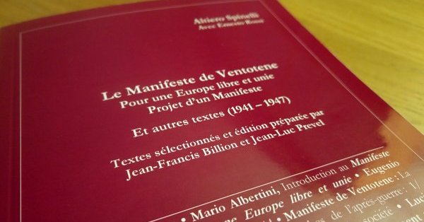 Le « Manifeste de Ventotene » (Altiero Spinelli & Ernesto Rossi)