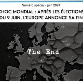 « Après les élections du 9 juin, l'Europe annonce sa fin... »