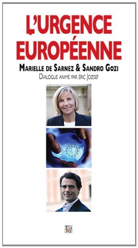 « L'urgence européenne », par Marielle de Sarnez et Sandro Gozi