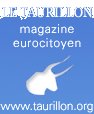 500 000 visiteurs pour le Taurillon, webzine eurocitoyen et eurocritique
