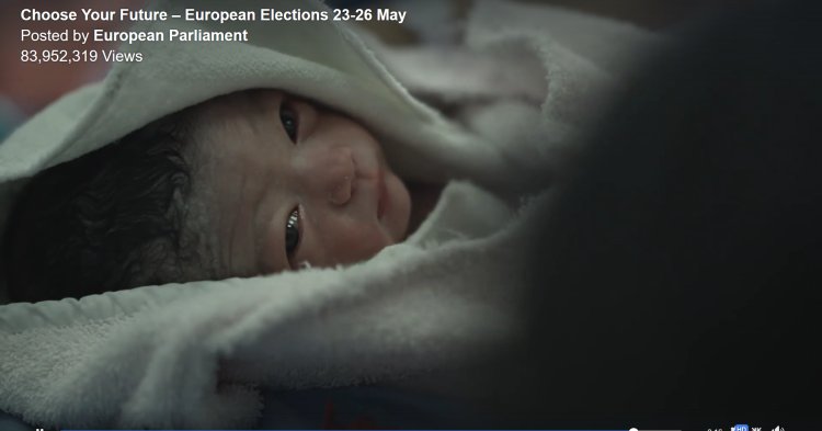 “Today I'm being born”: European Parliament's election video gains over 100 million views online