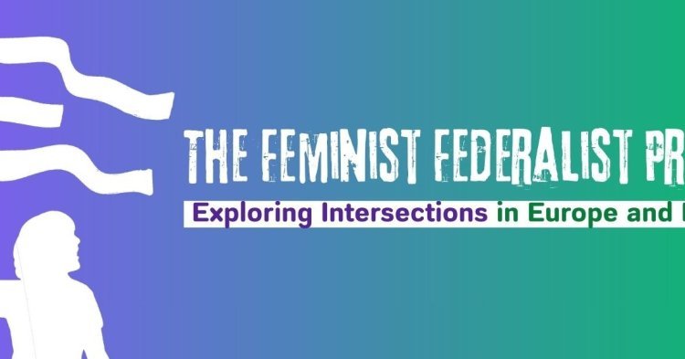 From Nationalism and Patriarchy to Intersectionality and Federalism